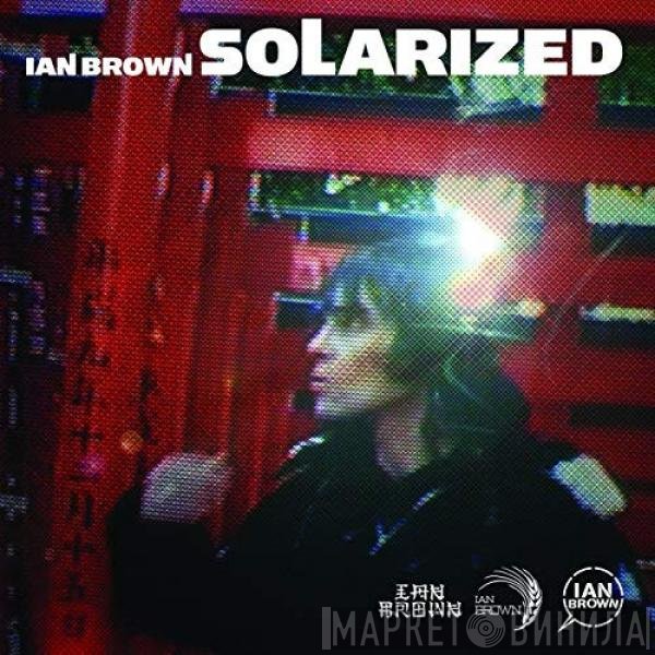 Ian Brown  - Solarized