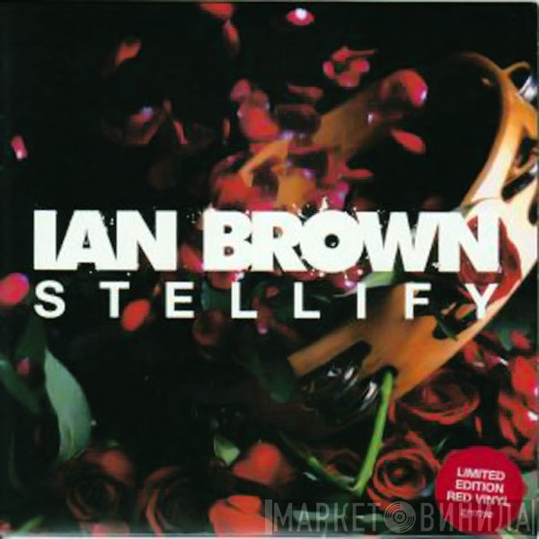 Ian Brown  - Stellify