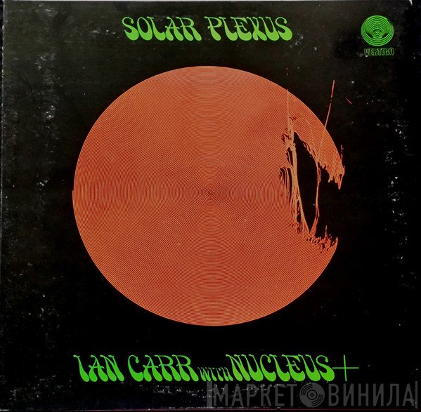 Ian Carr With Nucleus   - Solar Plexus