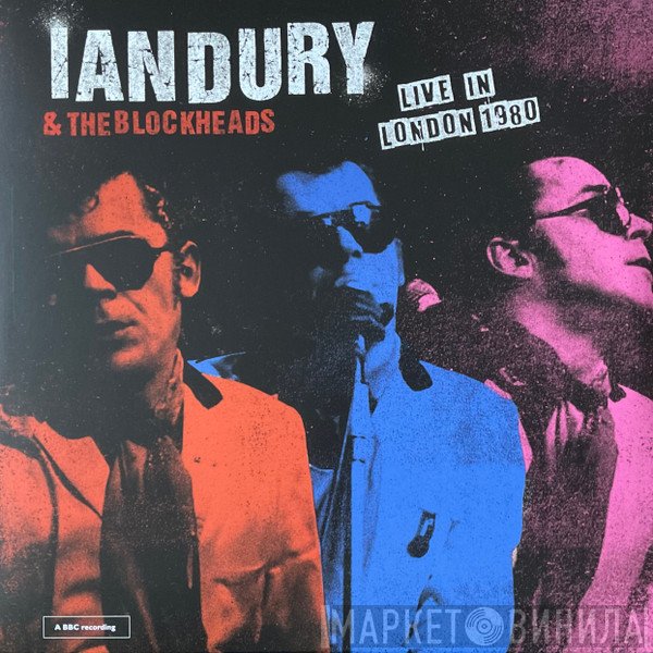 Ian Dury And The Blockheads - Live In London 1980