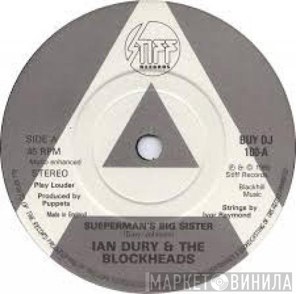 Ian Dury And The Blockheads - Sueperman's Big Sister