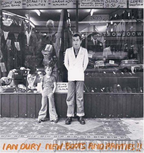 Ian Dury - New Boots And Panties!!