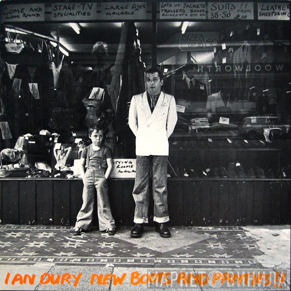 Ian Dury - New Boots And Panties!!