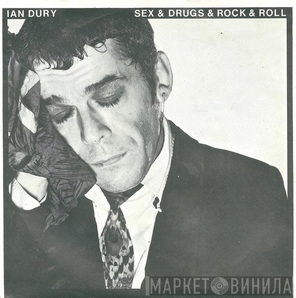 Ian Dury - Sex & Drugs & Rock & Roll