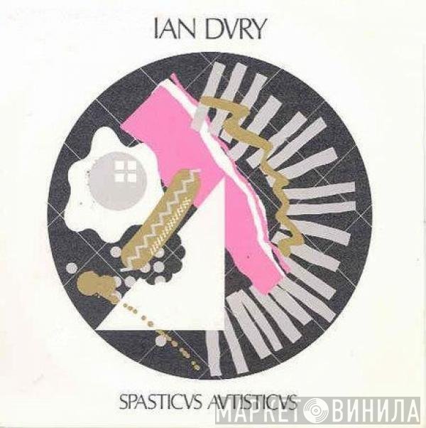Ian Dury  - Spasticus Autisticus