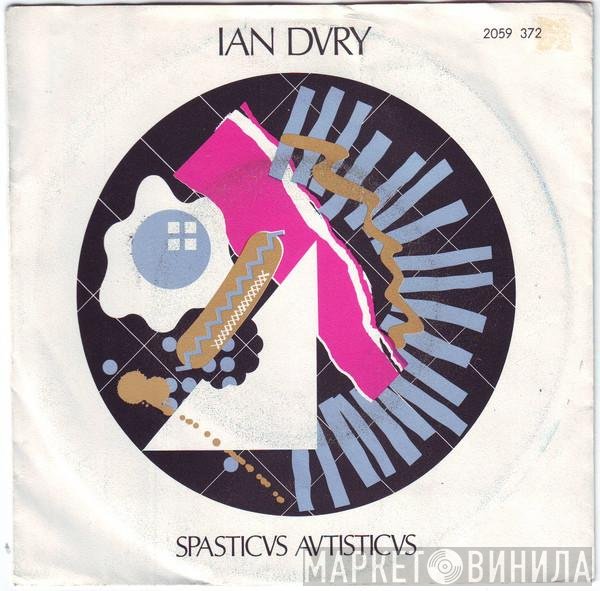 Ian Dury  - Spasticus Autisticus
