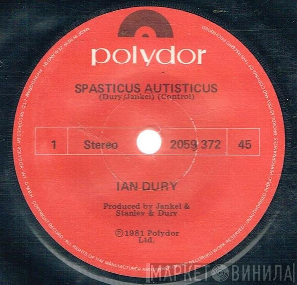 Ian Dury  - Spasticus Autisticus