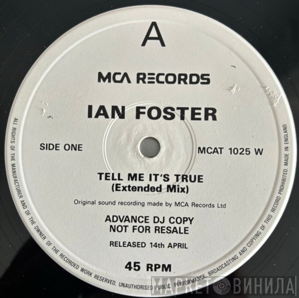 Ian Foster - Tell Me It's True (Extended Mix)
