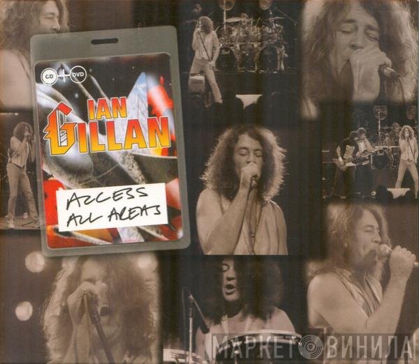 Ian Gillan  - Access All Areas