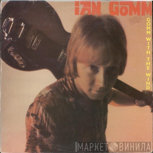 Ian Gomm - Gomm With The Wind