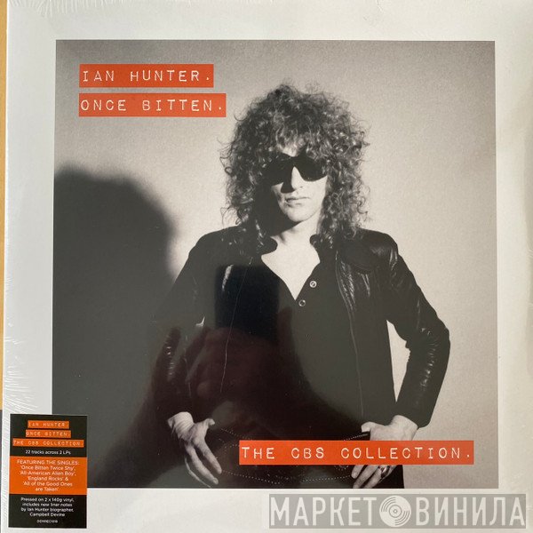 Ian Hunter - Once Bitten, The CBS Collection