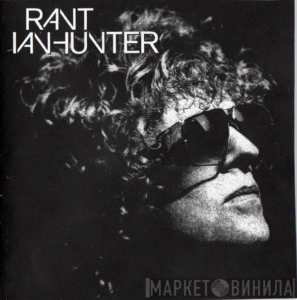 Ian Hunter  - Rant