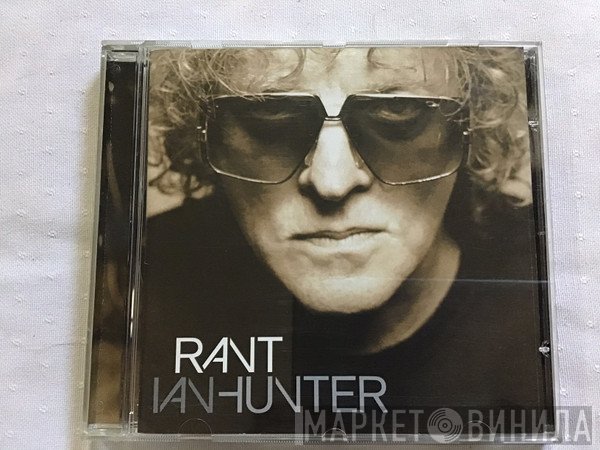 Ian Hunter  - Rant