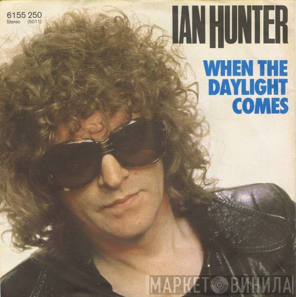 Ian Hunter - When The Daylight Comes