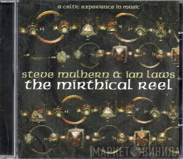 Ian Laws, Steve Mulhern - The Mirthical Reel