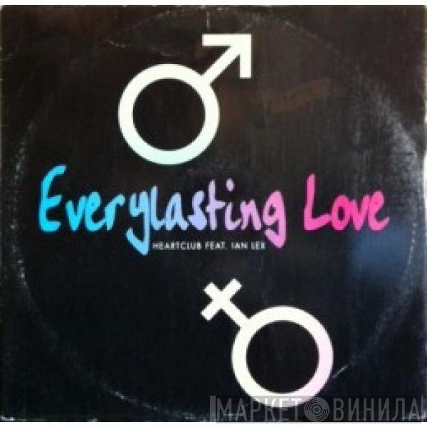 Ian Lex, Heartclub - Everlasting Love