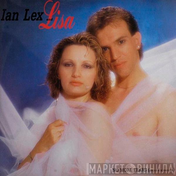 Ian Lex, Lisa  - No More Tears (Enough Is Enough)