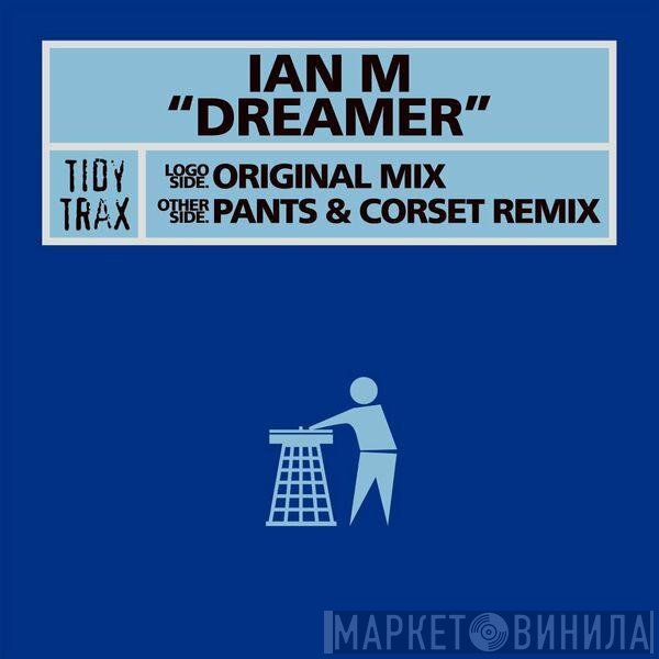 Ian M - Dreamer