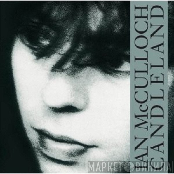 Ian McCulloch - Candleland