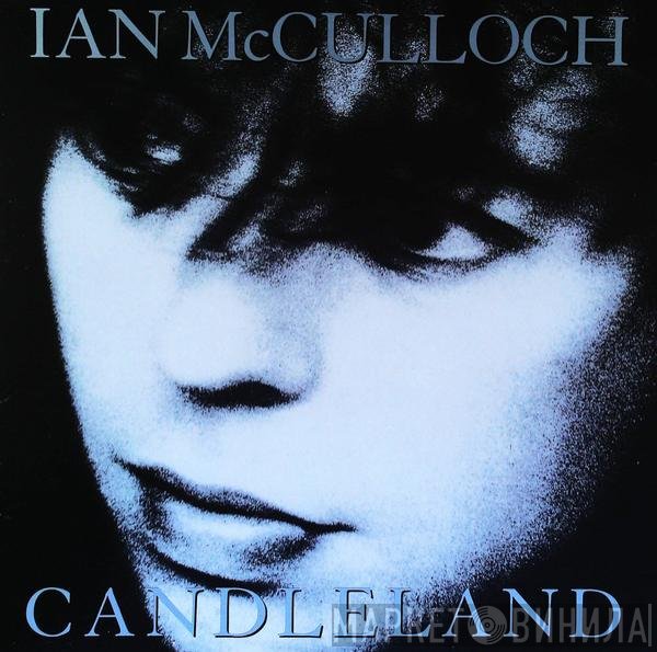 Ian McCulloch  - Candleland