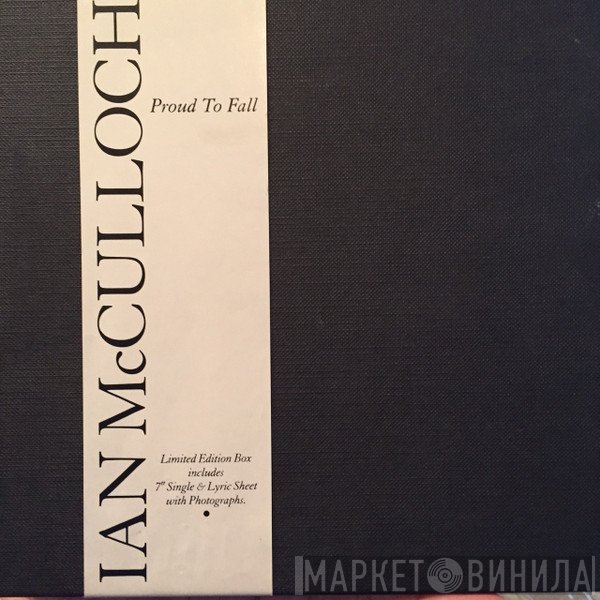 Ian McCulloch - Proud To Fall