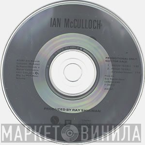 Ian McCulloch - Proud To Fall