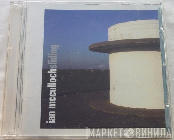 Ian McCulloch  - Sliding