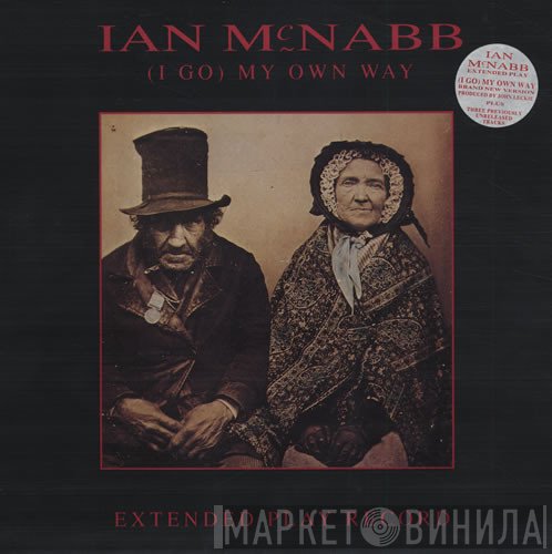 Ian McNabb - (I Go) My Own Way