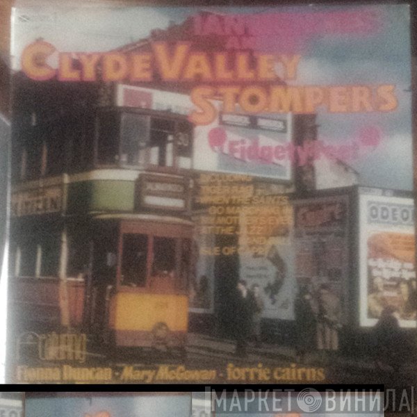 Ian Menzies & HIs Clyde Valley Stompers - Fidgety Feet