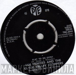 Ian Menzies & HIs Clyde Valley Stompers - Play To Me Gypsy