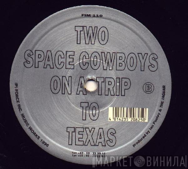 Ian Pooley & Jaguar  - Two Space Cowboys On A Trip To Texas