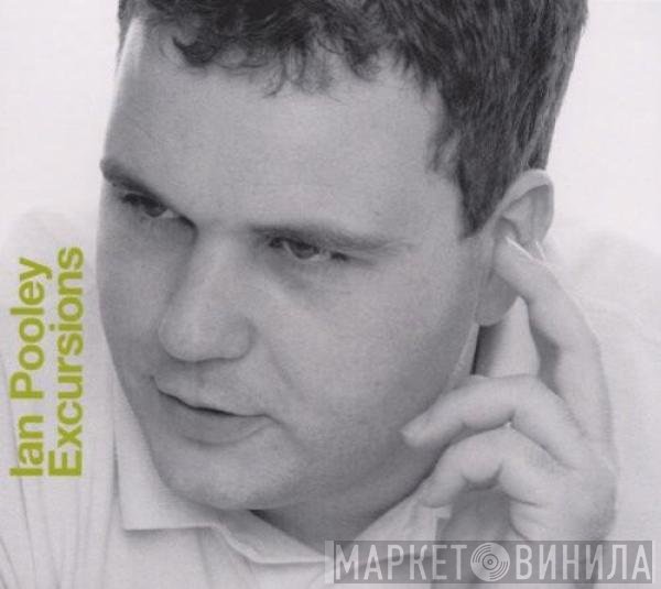Ian Pooley  - Excursions