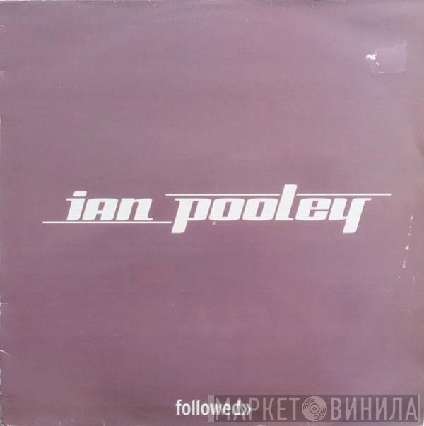 Ian Pooley - Followed