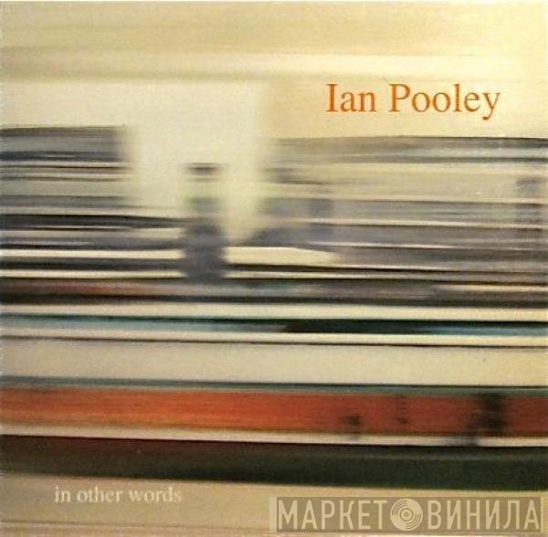 Ian Pooley  - In Other Words