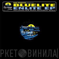 Ian Pooley Presents Bluelite  - Enlite EP
