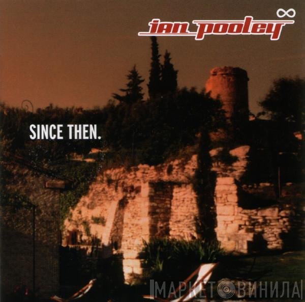 Ian Pooley  - Since Then.