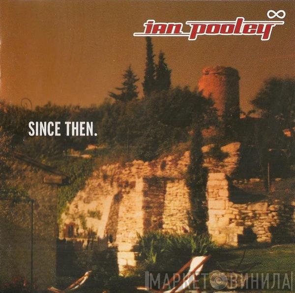 Ian Pooley  - Since Then.