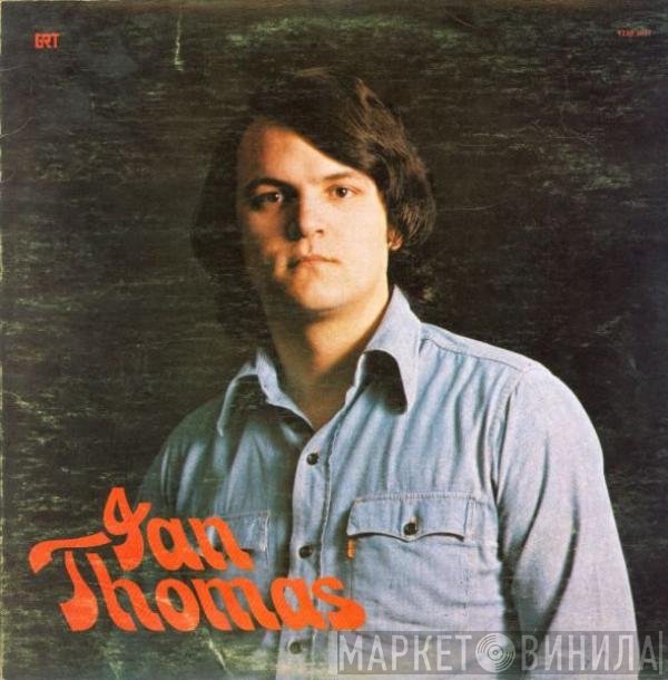 Ian Thomas   - Ian Thomas