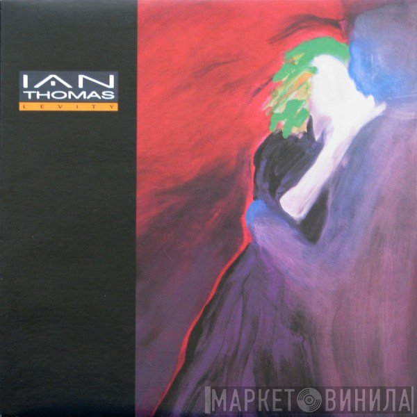 Ian Thomas   - Levity