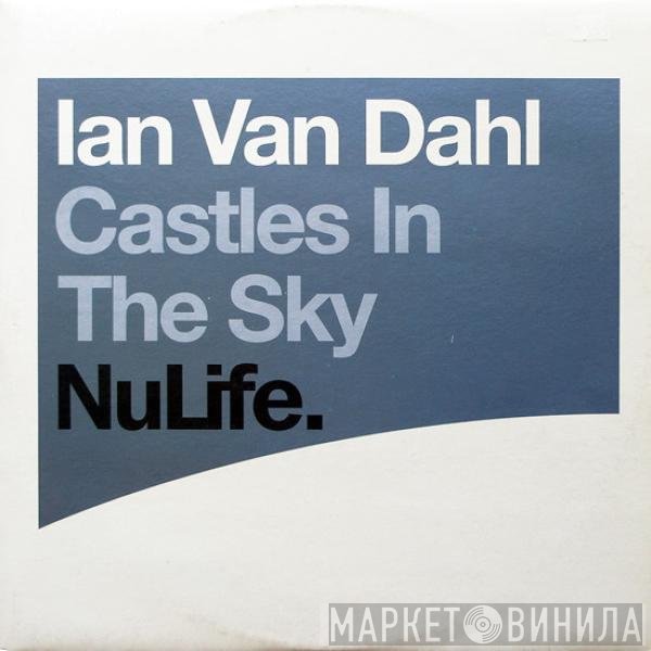 Ian Van Dahl - Castles In The Sky