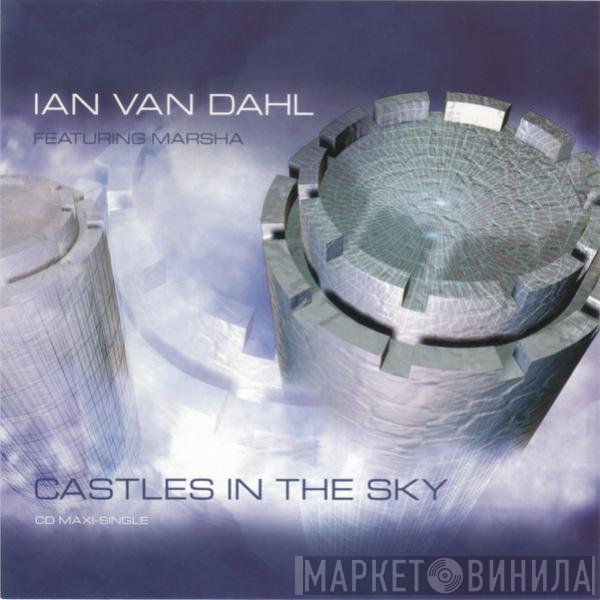 Ian Van Dahl Featuring Marsha  - Castles In The Sky
