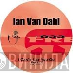 Ian Van Dahl - I Can't Let You Go (Part 3)