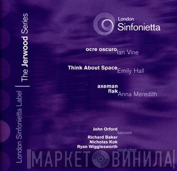 Ian Vine, London Sinfonietta, Anna Meredith, Emily Hall  - The Jerwood Series 5