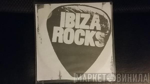  - Ibiza Rocks