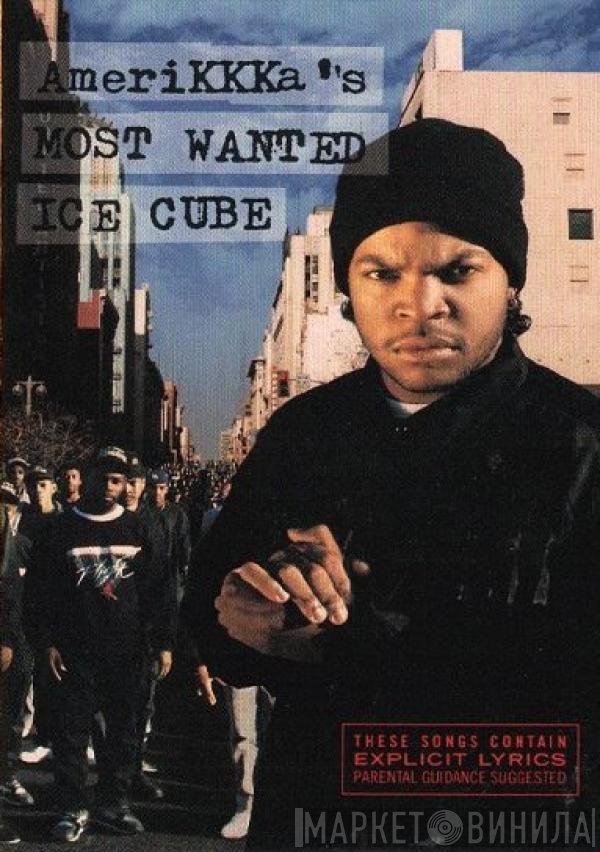 Ice Cube - AmeriKKKa's Most Wanted
