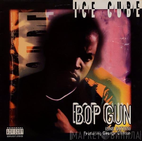 Ice Cube - Bop Gun (One Nation)