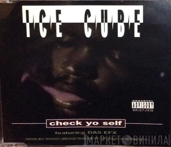 Ice Cube  - Check Yo Self
