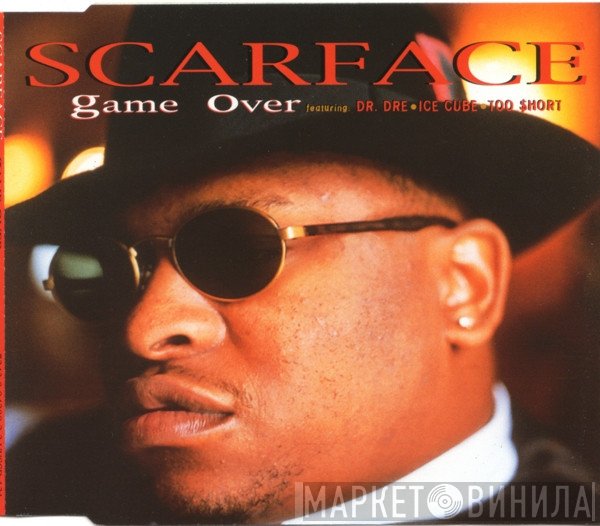 Ice Cube, Dr. Dre, Too Short, Scarface  - Game Over