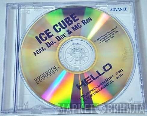 Ice Cube Feat. Dr. Dre & MC Ren  - Hello