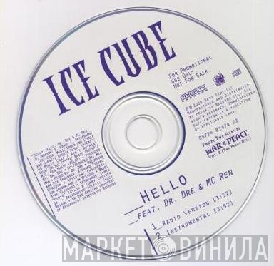 Ice Cube Feat. Dr. Dre & MC Ren  - Hello